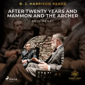 B. J. Harrison Reads After Twenty Years and Mammon and the Archer by O. Henry