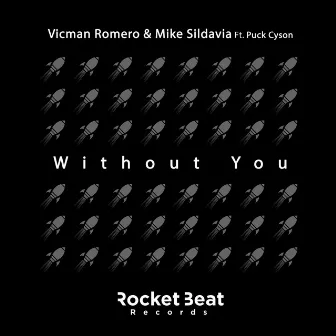 Without You by Vicman Romero & Mike Sildavia