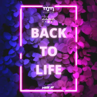 Back to Life by Missy Jay