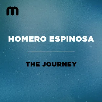 The Journey by Homero Espinosa