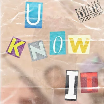 U Know It by Smoke Dogg