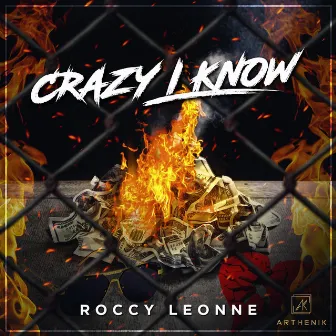 Crazy I Know by Roccy Leonne