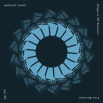 Disguise EP Remixes by Android Cartel