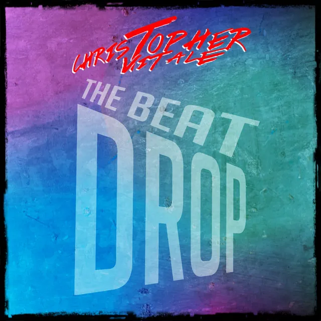 The Beat Drop - Radio Edit