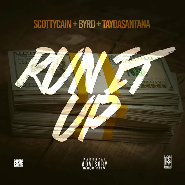 Run It Up (feat. Byrd & Tayda Santana)