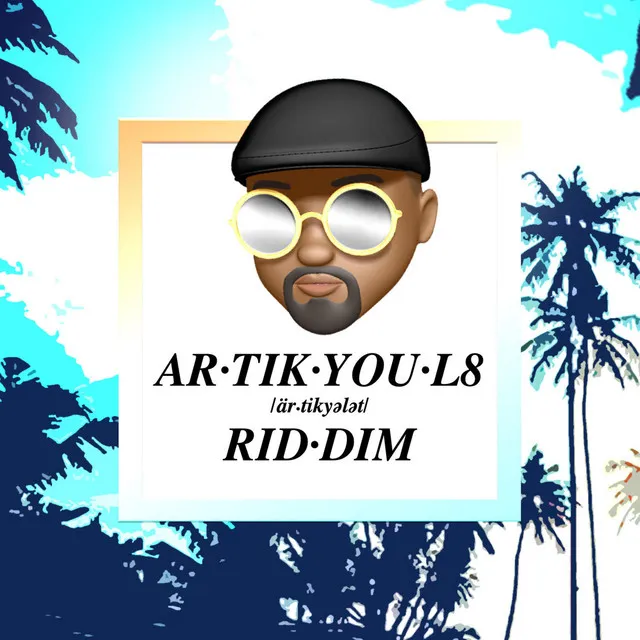 Artikyoul8 Riddim - Instrumental