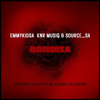 Qondisa by KnR Musiq