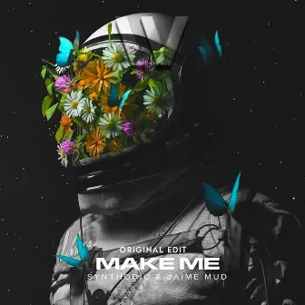 Make Me (Original Edit) by Jaime Mud