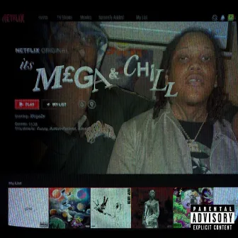 MEGA&CHILL by mega2x!