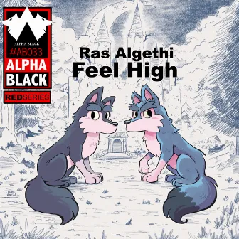 Feel High by Ras Algethi