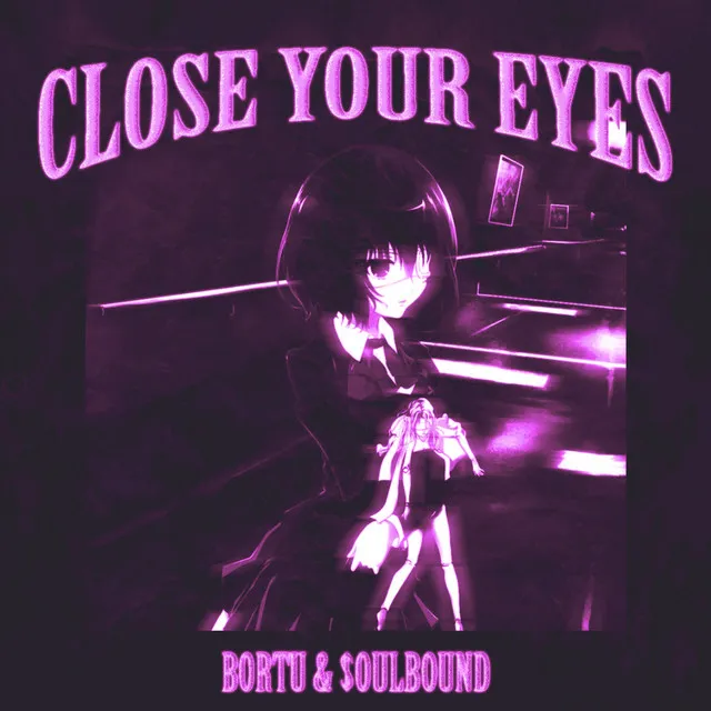 CLOSE YOUR EYES 2 (Sped Up)