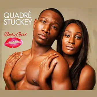 Baby Girl by Quadre' Stuckey