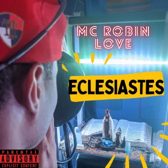 Eclesiastes by Mc Robin Love