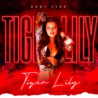 Tiger Lily by Roby Star