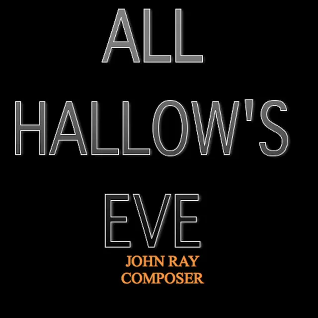 All Hallow's Eve