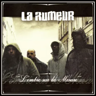 L'ombre sur la mesure (Edition Deluxe) by La Rumeur