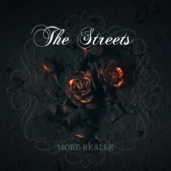 THE STREETS by More Realer