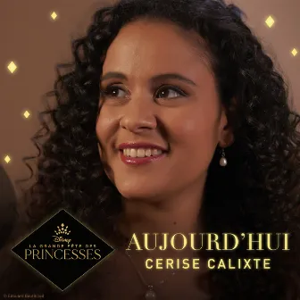 Aujourd'hui by Cerise Calixte