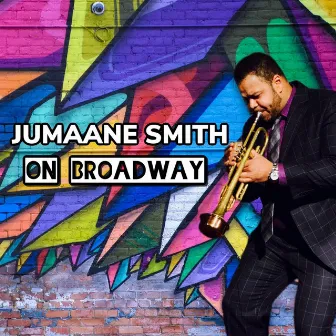 On Broadway by Jumaane Smith