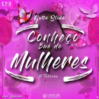 Conheço Bué de Mulheres by Gutto Slide