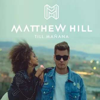 Till Mañana by Matthew Hill