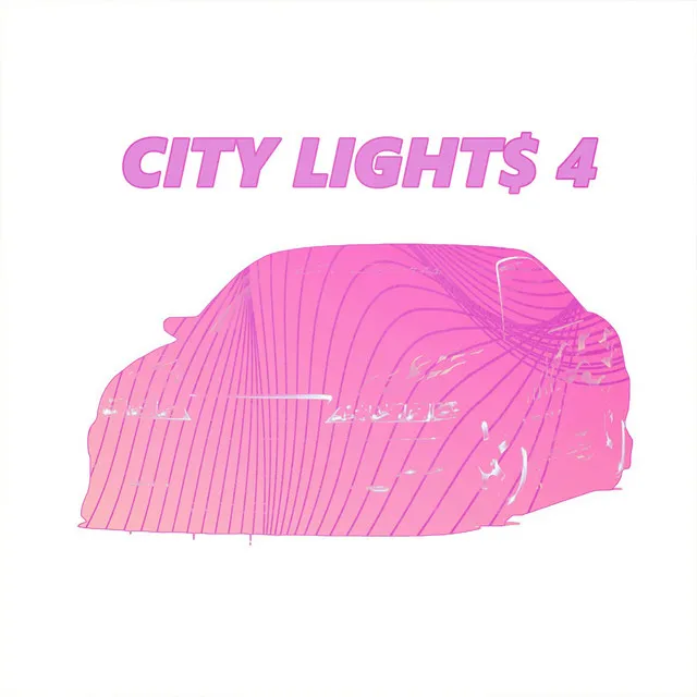 CITY LIGHT$ 4