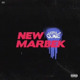 New Marbek by OTS June