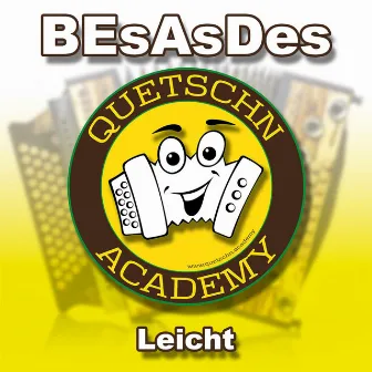 Leicht - Besasdes by Quetschn Academy