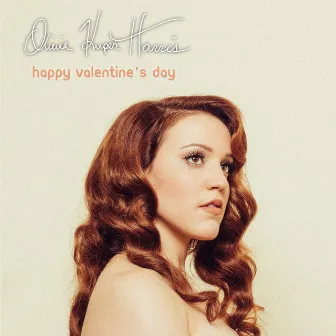 Happy Valentine's Day by Olivia Kuper Harris