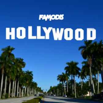 Hollywood by Famodis