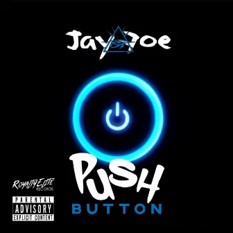 Push Button by Jay Foe