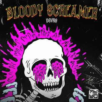 Bloody Screamer by DSVRG