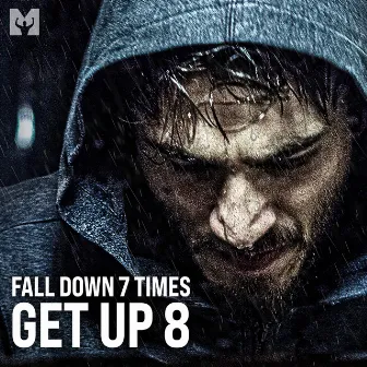 Fall Down 7 Times, Get up 8 (Motivational Speech) by William Hollis