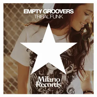 Tribal Funk by Empty Groovers