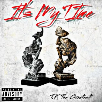 It's My Time by TK TG