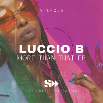 More Then That EP by Luccio B