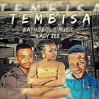 TEMBISA by Hitler SA Massive Production