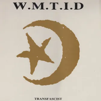 Transfascist by WMTID