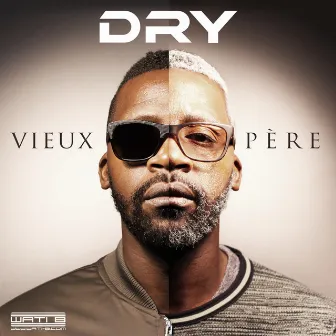 Vieux père by Dry