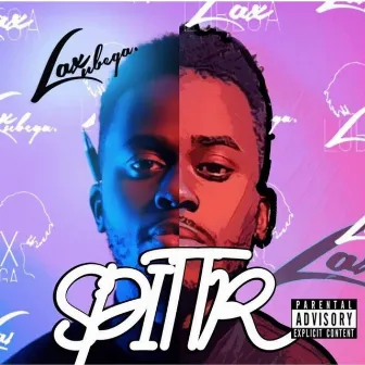 Spittr by Lax Lubega