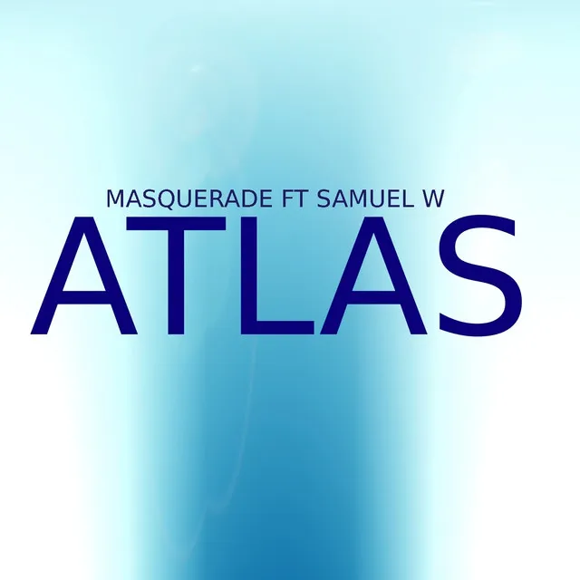 Atlas (feat. Samuel W)