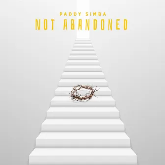 Not Abandoned by Paddy Simba