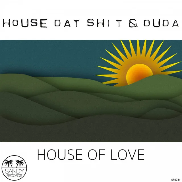 House of Love - Original Mix