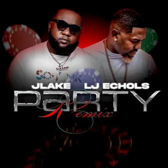 Party (Remix) by JLake