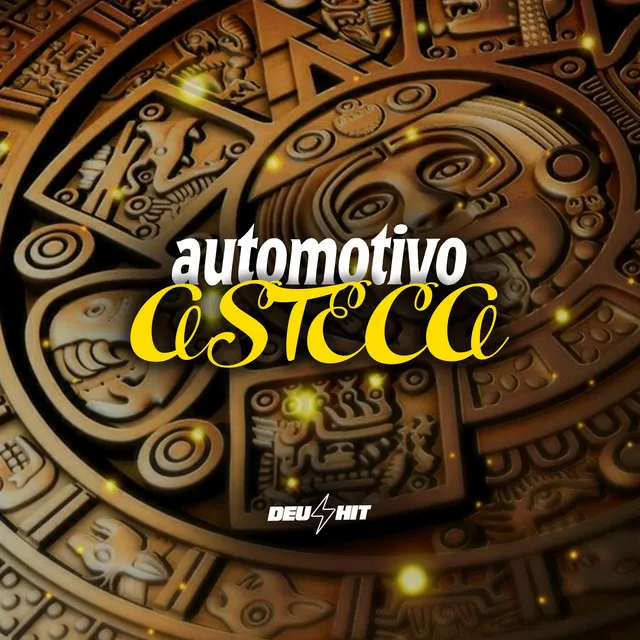 Automotivo Asteca