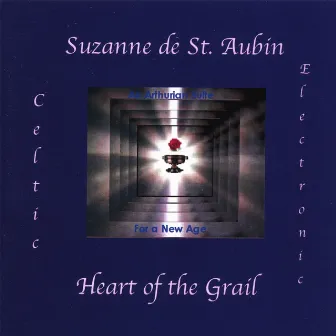 Heart of the Grail by Suzanne de St. Aubin