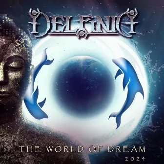 The World Of Dream (Revisited) by Delfinia