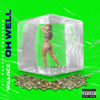 Oh Well by WilLocz