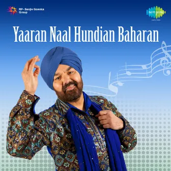 Yaaran Naal Hundian Baharan by A.S. Kang