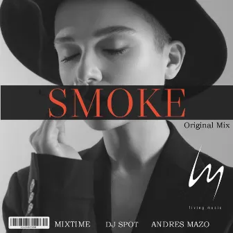 Smoke by Andres Mazo